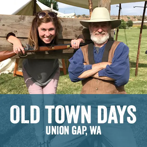 Union Gap Old Town Days & Civil War Reenactment - Union Gap, WA